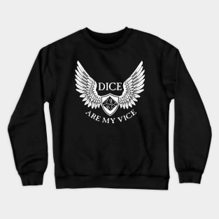 Dice Are My Vice - D10 White Crewneck Sweatshirt